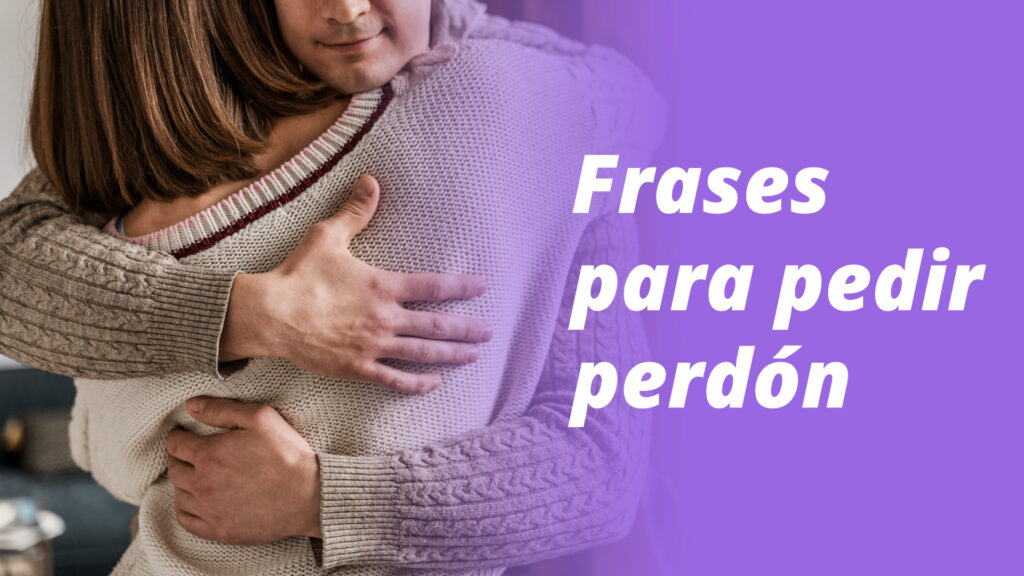 Frases para pedir perdón