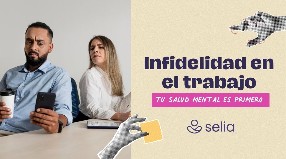 Una infidelidad con un compañero del trabajo puede ser un golpe para la salud mental.