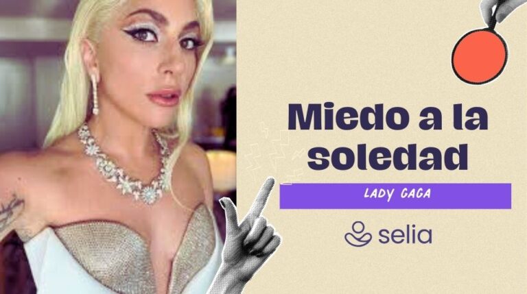 Miedo a la soledad inspirado en el caso de Lady Gaga